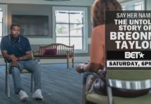 BET and CBS News Present ‘Say Her Name: The Untold Story of Breonna Taylor’